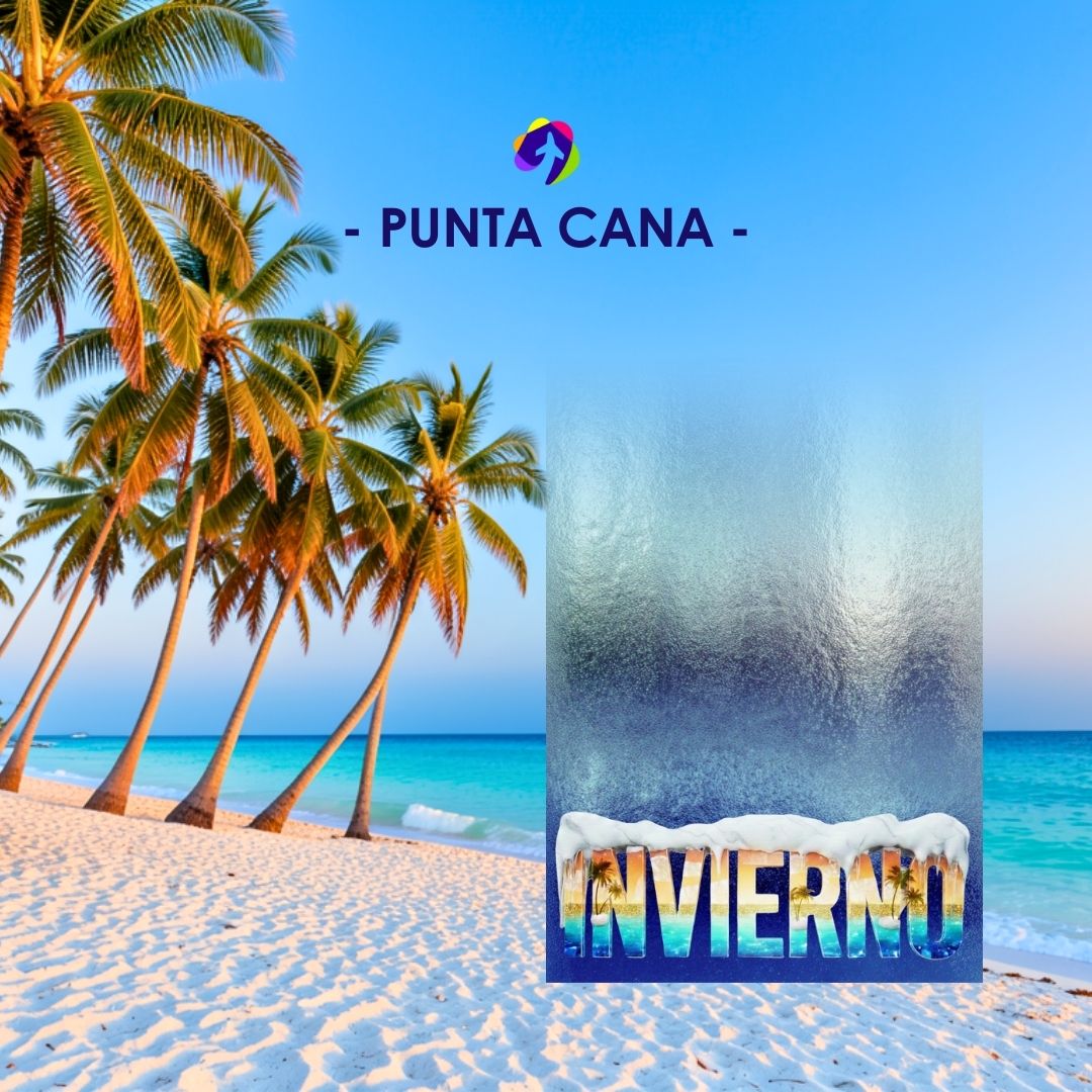 INVIERNO 2026 - PUNTA CANA INVIERNO 2026 - PUNTA CANA