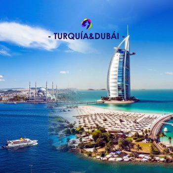 TURQUÍA&DUBÁI